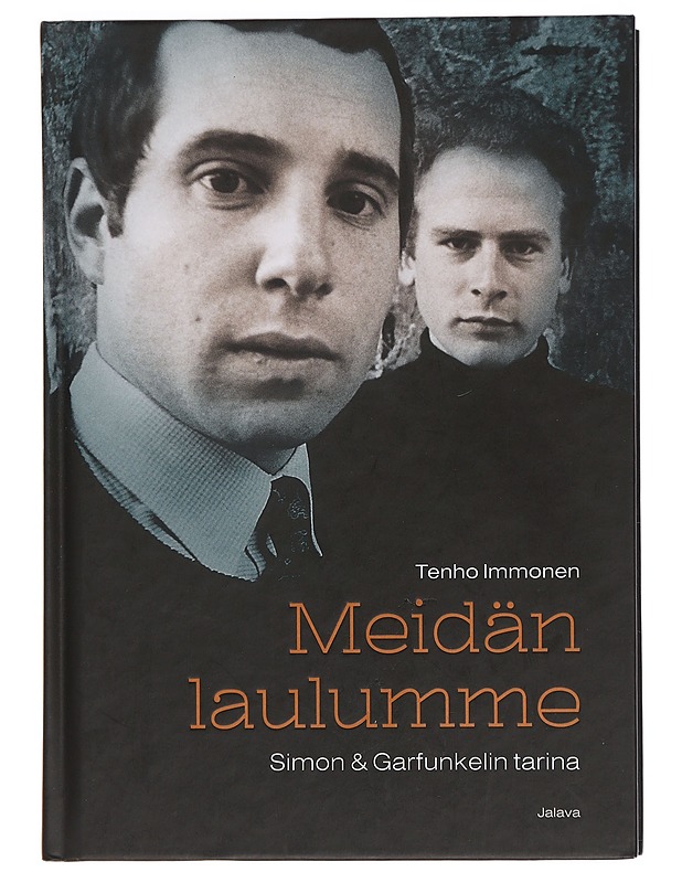 Meidän laulumme : Simon & Garfunkelin tarina - Tenho Immonen - Elämäkerrat ja muistelmat - 10105442129 - 0