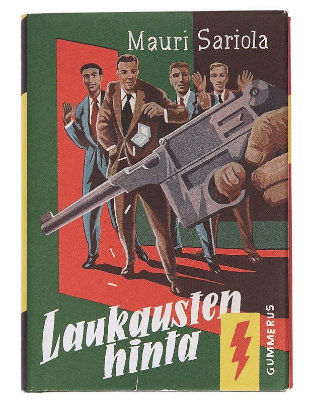 Laukausten hinta : salapoliisiromaani - Mauri Sariola - Jännitys ja dekkarit - 10105442144 - 0