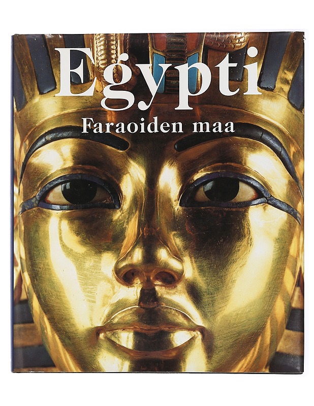 Egypti Faraoiden maa - Regine Schultz - Tietokirjat ja oppaat - 10105442180 - 0