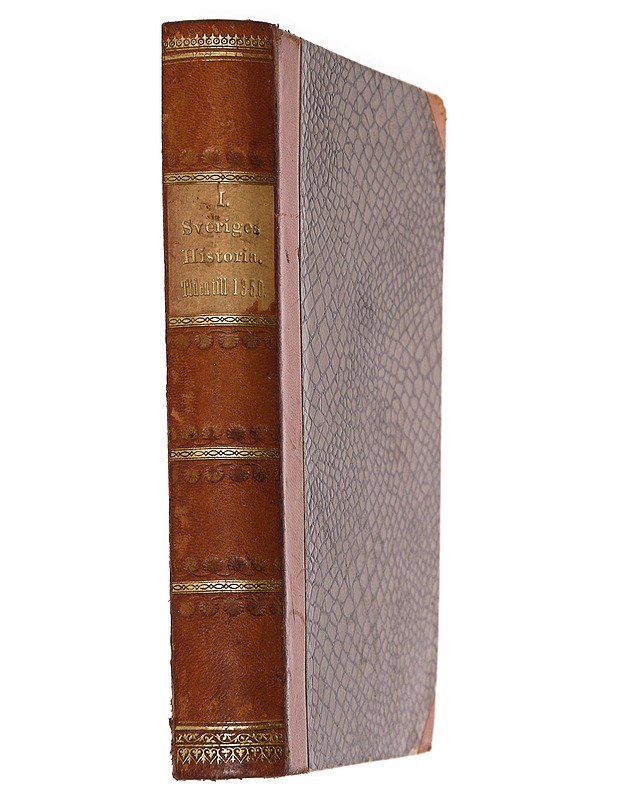 Sveriges Historia : Från Äldsta Tid Till Våra Dagar 1 Från äldsta tid till 1350 - Historiakirjat - 10105442219 - 1