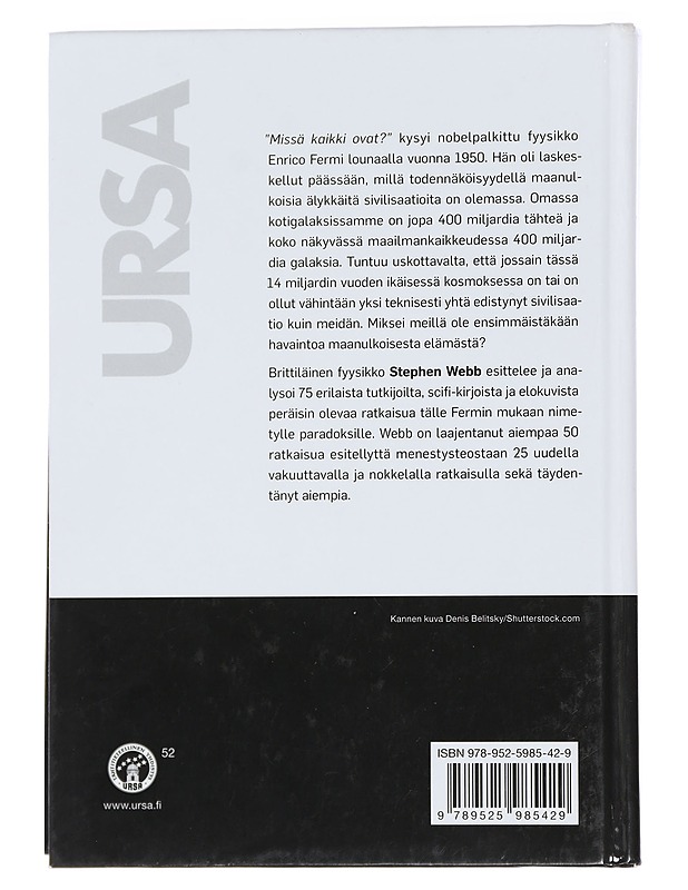Jos maailmankaikkeus kuhisee elämää... missä kaikki ovat? : 75 ratkaisua Fermin paradoksiin ja Maan ulkopuolisen elämän arvoitukseen - Webb, Stephen - Tietokirjat ja oppaat - 10105442226 - 1