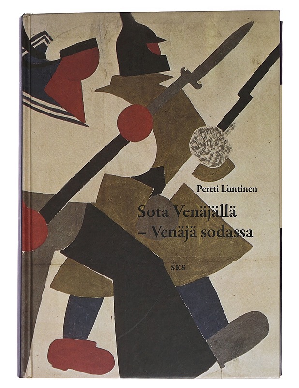 Sota Venäjällä, Venäjä sodassa - Luntinen, Pertti - Historiakirjat - 10105442235 - 0