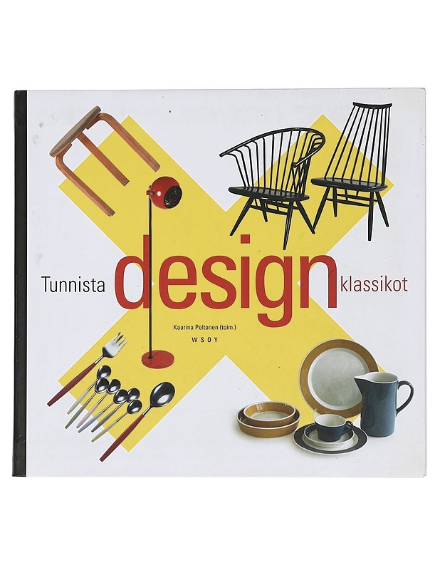 Tunnista designklassikot - Peltonen, Kaarina - Tietokirjat ja oppaat - 10105442238 - 0