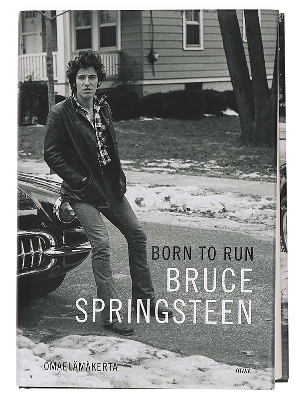 Born to run : omaelämäkerta - Springsteen, Bruce - Elämäkerrat ja muistelmat - 10105442240 - 0