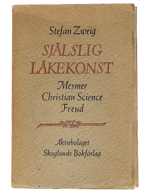 Själslig läkekonst - Zweig, Stefan - Tietokirjat ja oppaat - 10105442281 - 0