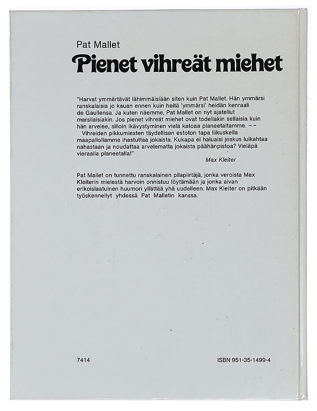 Pienet vihreät miehet : uteliaiden pikku marsilaisten huomioita ja valloituksia Maassa - Mallet, Pat K18 - Sarjakuvat - 10105442277 - 1