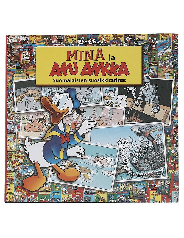 Minä ja Aku Ankka : suomalaisten suosikkitarinat - Sarjakuvat - 10105442297 - 0