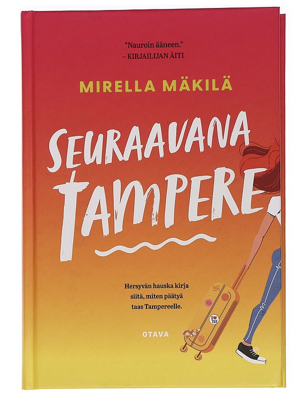 Seuraavana Tampere - Mirella Mäkilä - Romaanit ja novellit - 10105442352 - 0