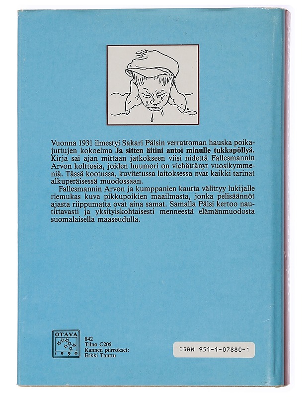 Minä ja Fallesmannin Arvo - Pälsi, Sakari - Romaanit ja novellit - 10105442377 - 1