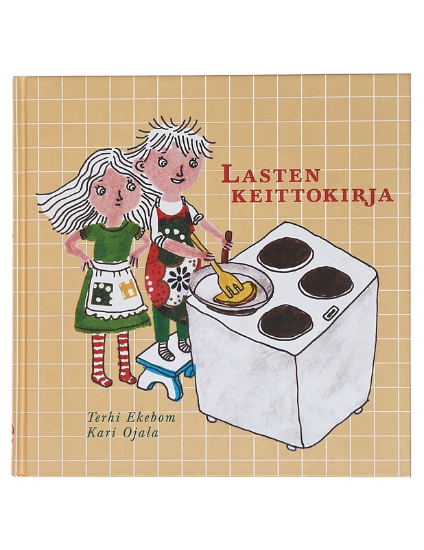Lasten keittokirja - Ekebom, Terhi - Ruokakirjat - 10105442382 - 0
