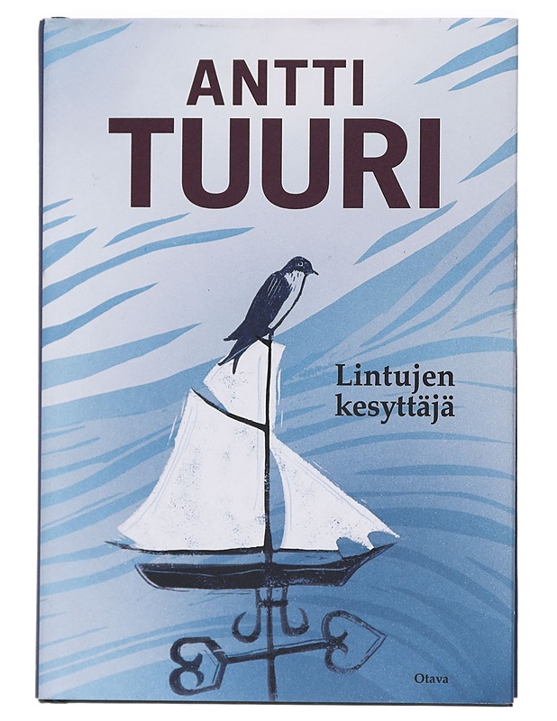 Lintujen kesyttäjä - Antti Tuuri - Romaanit ja novellit - 10105442387 - 0