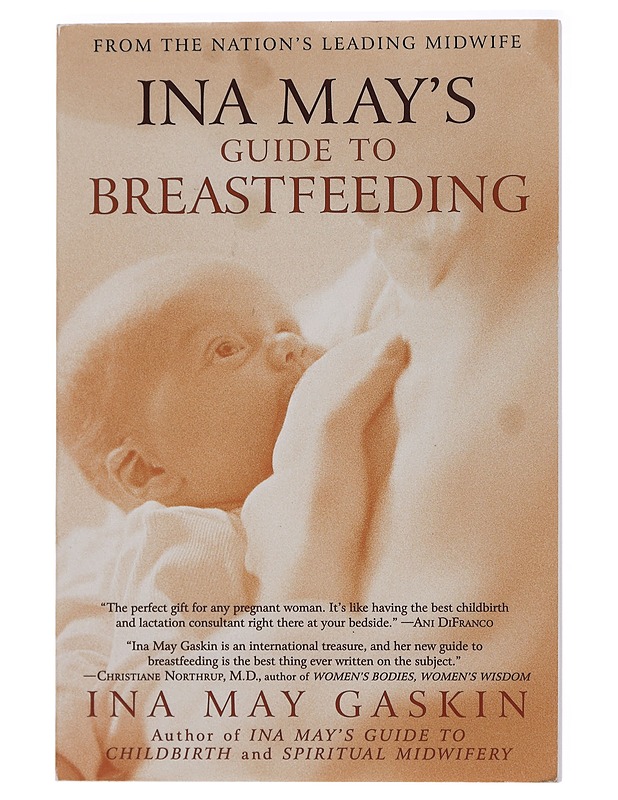 Ina May's guide to breastfeeding - Ina May Gaskin - Tietokirjat ja oppaat - 10105442400 - 0