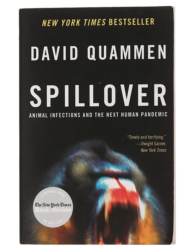 Spillover: Animal infections and the next human pandemic - David Quammen - Tietokirjat ja oppaat - 10105442405 - 0