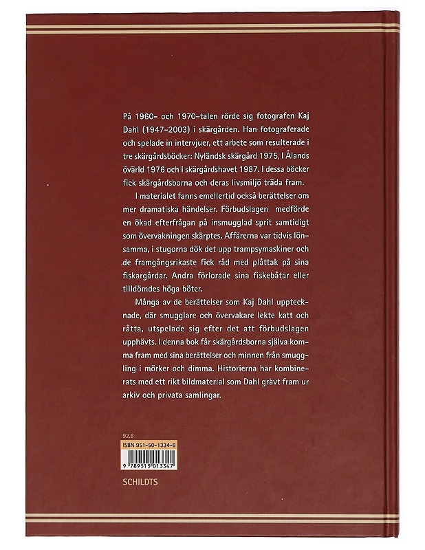Smugglare i skärgården - Dahl, Kaj - Elämäkerrat ja muistelmat - 10105442410 - 1