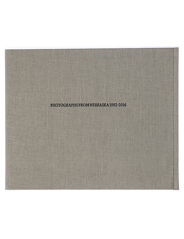 Table Rock: Photographs from Nebraska 1992 - 2016 - Ilkka Malmberg - Historiakirjat - 10105442431 - 1