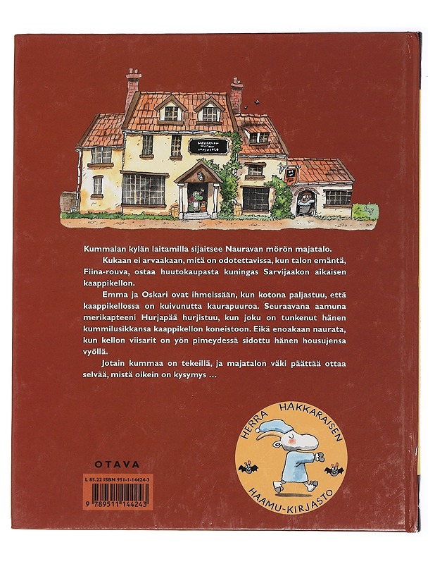 Majatalon väki ja kaappikellon kummitukset - Kunnas, Mauri - Romaanit ja novellit - 10105442443 - 1