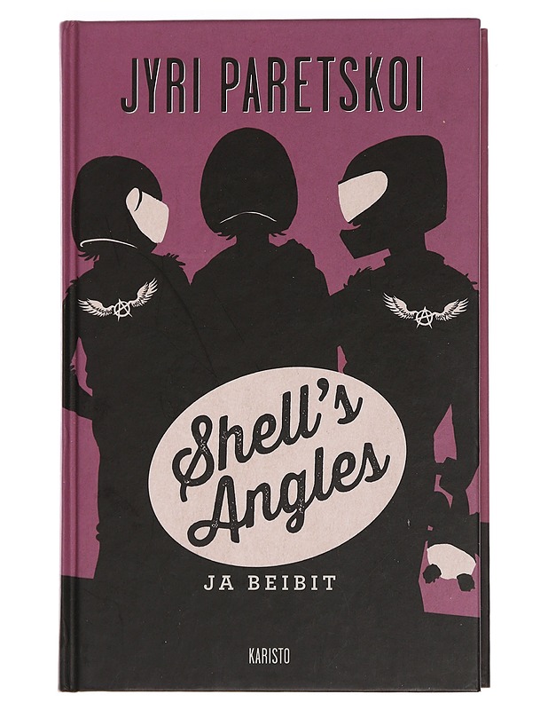 Shell's Angles ja beibit - Jyri Paretskoi - Nuorten kirjat - 10105442446 - 0