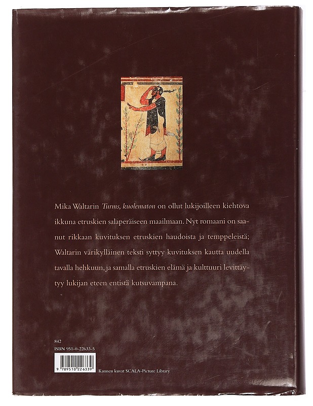 Turms, kuolematon : hänen mainen elämänsä noin 520-450 eKr. kymmenenä kirjana - Mika Waltari - Historiakirjat - 10105442497 - 1