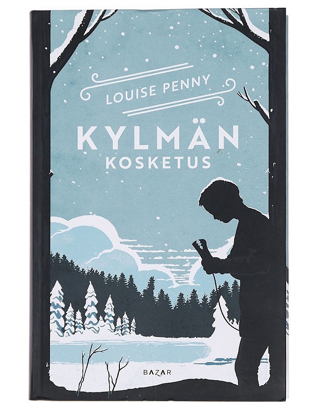 Kylmän kosketus - Penny, Louise - Romaanit ja novellit - 10105442500 - 0