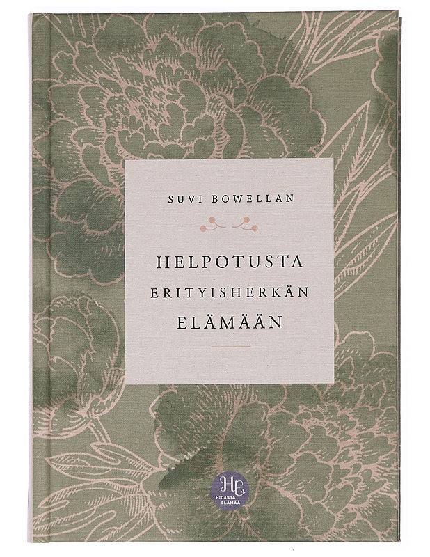 Helpotusta erityisherkän elämään - Suvi Bowellan - Tietokirjat ja oppaat - 10105442523 - 0