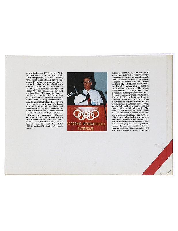 100 år för Finlands idrott = 100 vuotta Suomen urheilun hyväksi - Ingmar Björkman - Historiakirjat - 10105442531 - 1