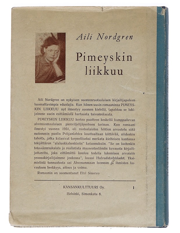 Pimeyskin liikkuu - Nordgren, Aili - Romaanit ja novellit - 10105442572 - 1