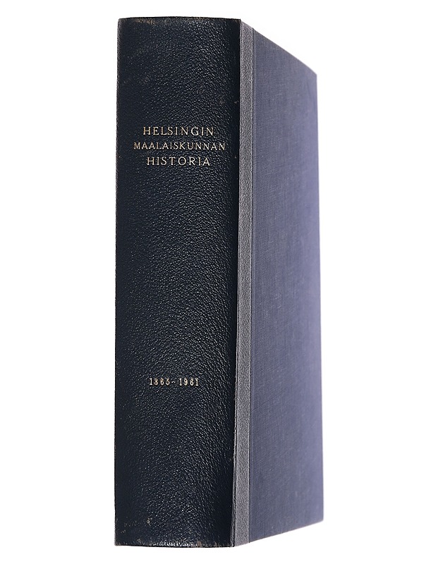 Helsingin Maalaiskunnan historia 1865-1961 - Tauno Perälä  - Tietokirjat ja oppaat - 10105442571 - 1