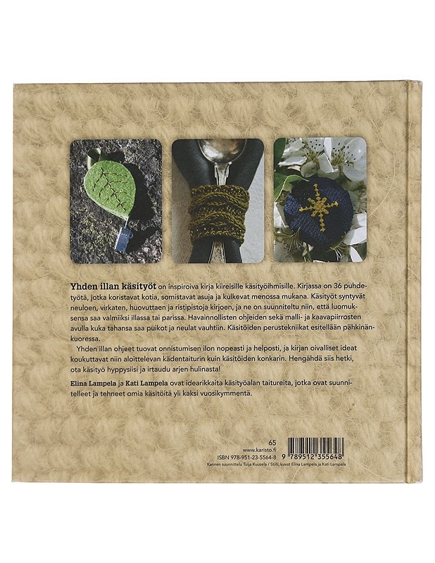 Yhden illan käsityöt : virkkaa, kirjo, neulo & huovuta - Lampela, Elina - Tietokirjat ja oppaat - 10105442604 - 1