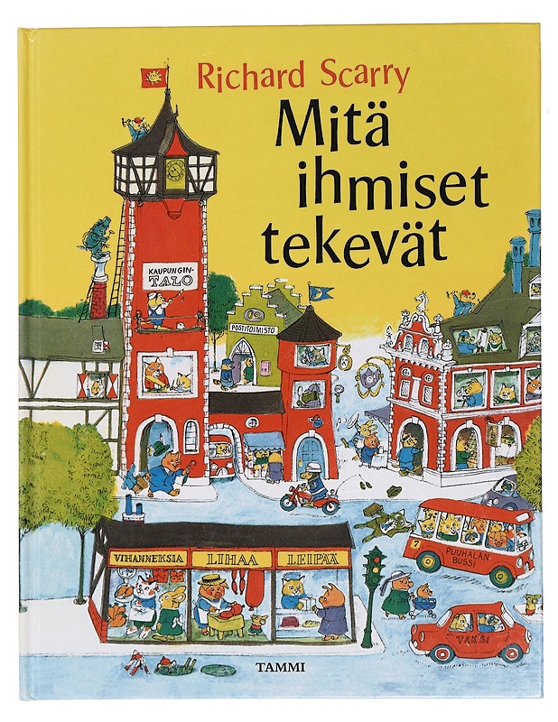 Mitä ihmiset tekevät - Scarry, Richard - Lastenkirjat - 10105442609 - 0