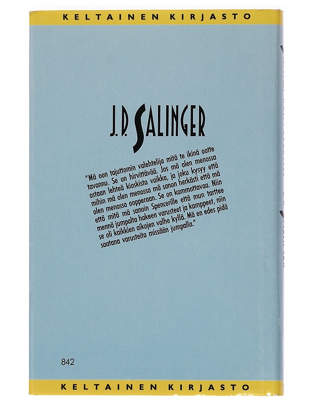 Sieppari ruispellossa - Salinger, J. D. - Kaunokirjallisuus - 10105442639 - 1