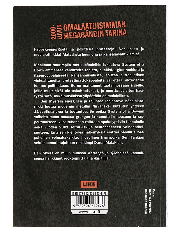 System of a Down : Hollywoodin hypnootikot - Myers, Ben - Musiikki- ja elokuvakirjat - 10105442647 - 1