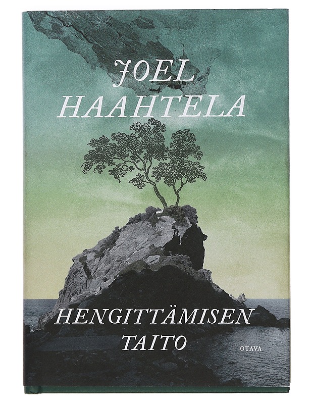 Hengittämisen taito : pienoisromaani - Joel Haahtela - Romaanit ja novellit - 10105442785 - 0