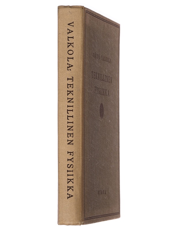 Teknillinen fysiikka - Väinö Valkola - Harrastekirjat - 10105442688 - 1