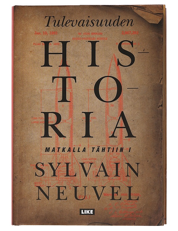 Tulevaisuuden historia - Neuvel, Sylvain - Fantasia- ja scifi - 10105442718 - 0