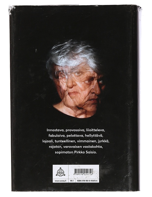 Pirkko Saisio : sopimaton : elämäkerta - Heini Junkkaala - Elämäkerrat ja muistelmat - 10105442736 - 1