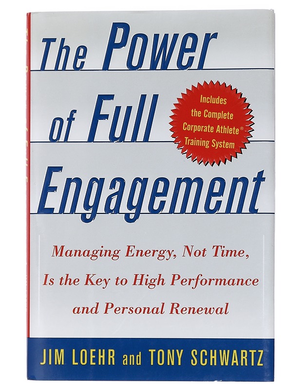 The power of full engagement - Loehr, Jim - Tietokirjat ja oppaat - 10105442738 - 0