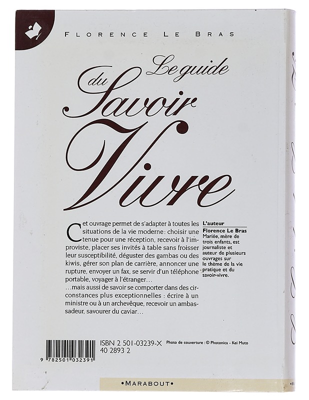 Le Guide du Savoir Vivre - Florence Le Bras - Tietokirjat ja oppaat - 10105442746 - 1