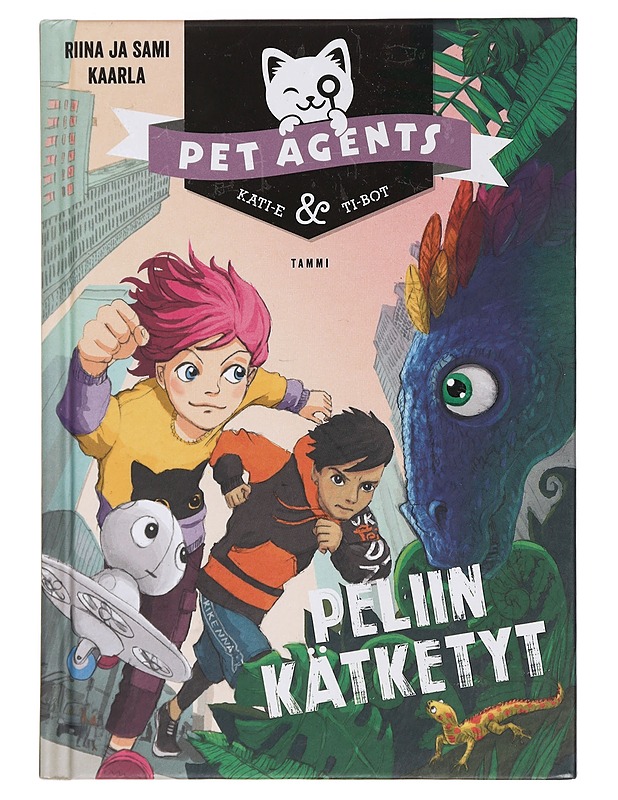 Peliin kätketyt - Kaarla, Riina - Lastenkirjat - 10105442748 - 0