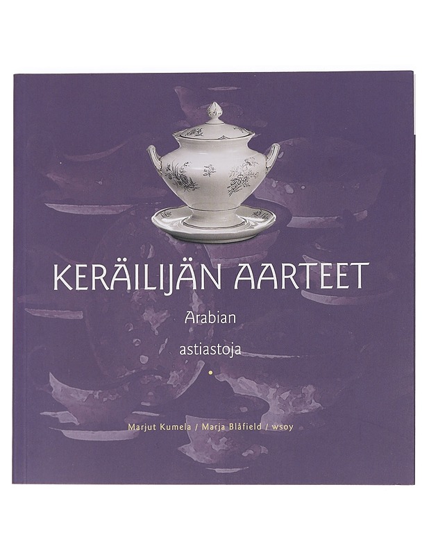 Arabian astiastoja - Kumela, Marjut - Historiakirjat - 10105442752 - 0