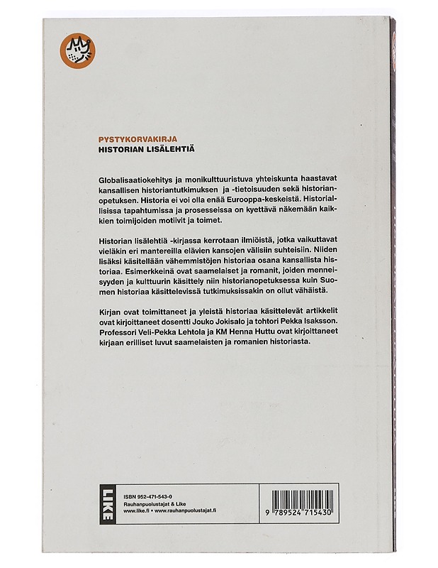 Historian lisälehtiä : suvaitsevaisuuden ongelma ja vähemmistöt kansallisessa historiassa - Isaksson, Pekka - Historiakirjat - 10105442757 - 1