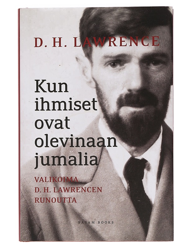 Kun ihmiset ovat olevinaan jumalia : valikoima D. H. Lawrencen runoutta - Lawrence, D. H. - Runot ja näytelmät - 10105442795 - 0