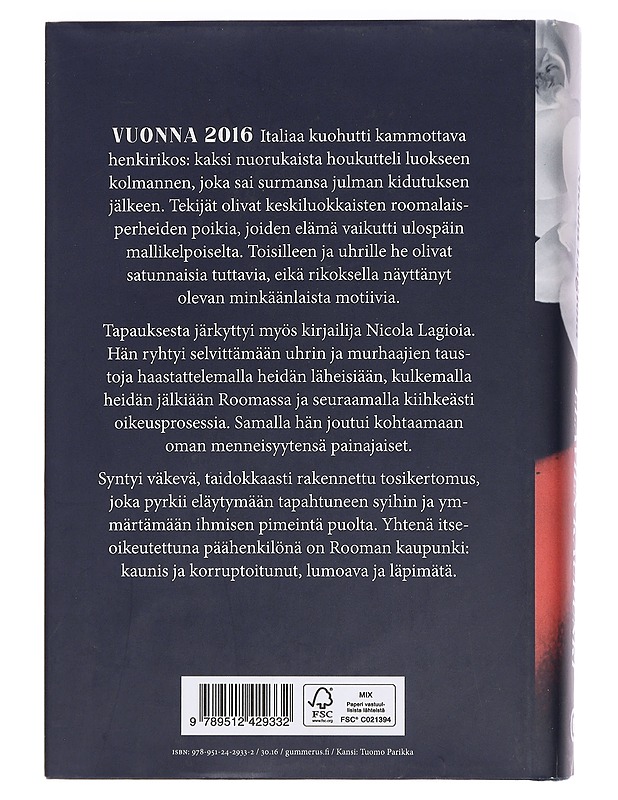 Elävien kaupunki : tosikertomus murhasta Rooman sydämessä - Lagioia, Nicola - Romaanit ja novellit - 10105442807 - 1