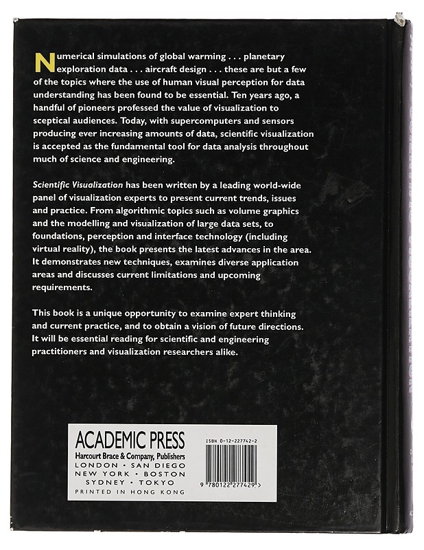 Frontiers in Scientific Visualization: Advances and Challenges - Rosenblum, L. ; Earnshaw, Rae ; Encarnacao, J. ; Hagen, H. ; Klimenko, S. ; Thalmann, Daniel ; Nielson, G. ; Post,  - Tietokirjat ja oppaat - 10105442817 - 1