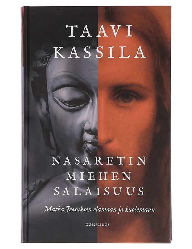 Nasaretin miehen salaisuus : matka Jeesuksen elämään ja kuolemaan - Taavi Kassila - Elämäkerrat ja muistelmat - 10105442891 - 0