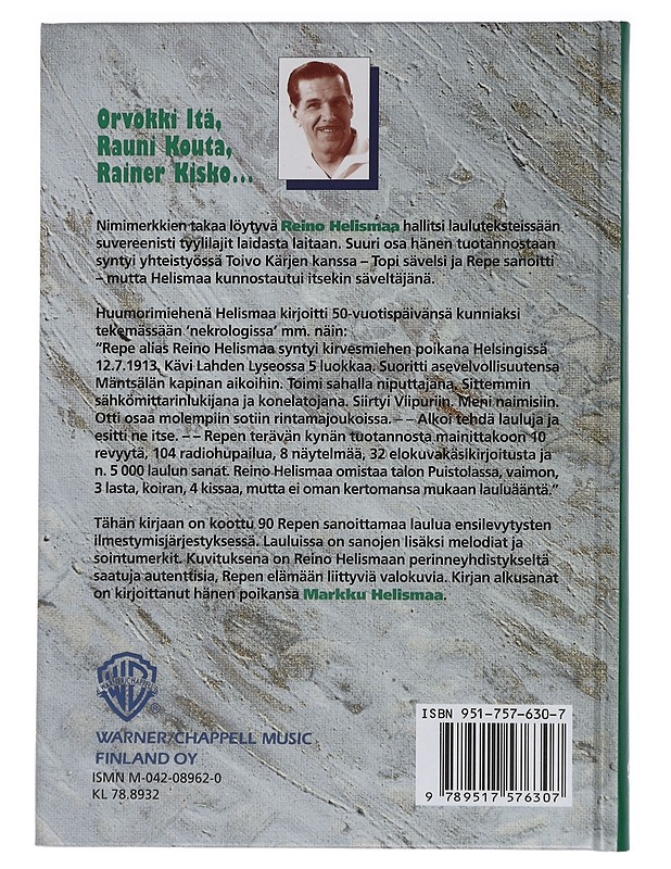 Sanojen takana Repe Helismaa : 90 Reino Helismaan laulua - Musiikki- ja elokuvakirjat - 10105442858 - 1