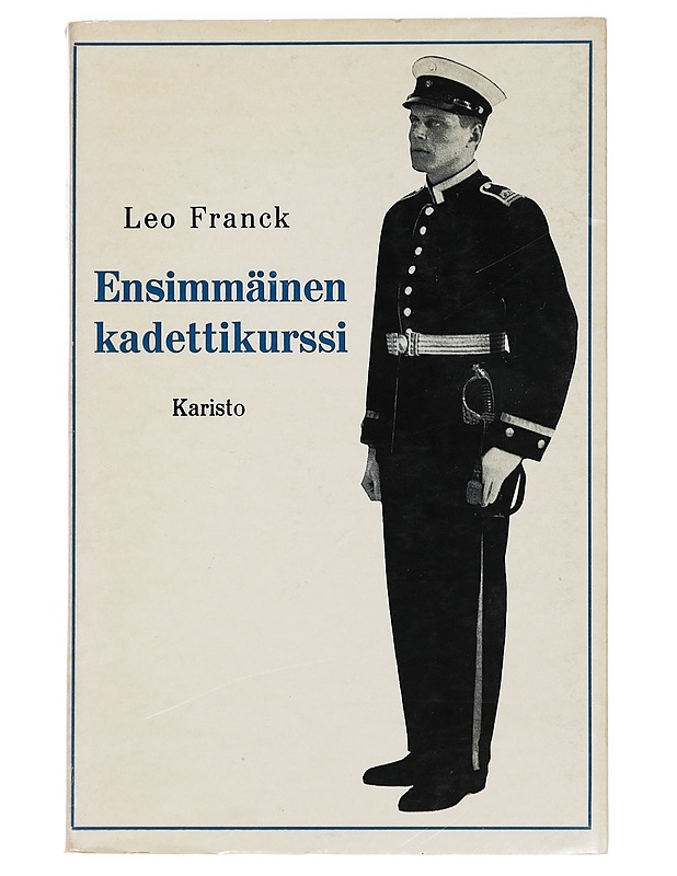 Ensimmäinen kadettikurssi - Leo Franck - Historiakirjat - 10105442869 - 0