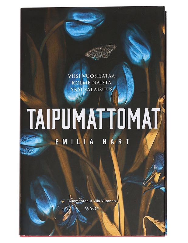 Taipumattomat - Hart, Emilia - Romaanit ja novellit - 10105442879 - 0