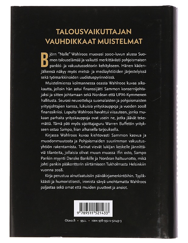 Nurkkahuone : eräänlaiset päiväkirjat 2001-2022 - Björn Wahlroos - Elämäkerrat ja muistelmat - 10105442901 - 1