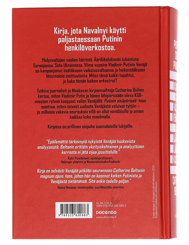 Putinin sisäpiirissä : kuinka KGB valtasi Venäjän ja kääntyi länttä vastaan - Belton, Catherine - Elämäkerrat ja muistelmat - 10105442925 - 1