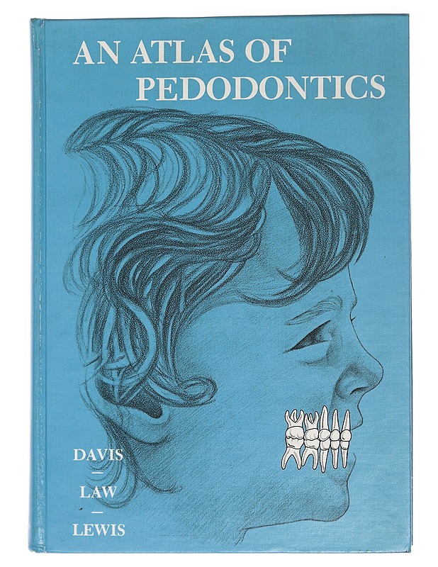 An atlas of pedodontics - Davis, John M - Tietokirjat ja oppaat - 10105442942 - 0